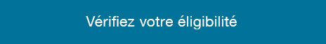Vérifiez votre éligibilité